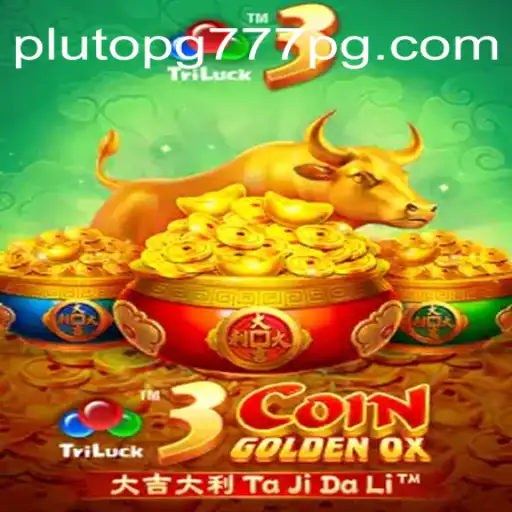 Explore 3CoinGoldenOX: The Ultimate Slot Game Experience with Pluto PG777 Oficial Slots Brasil #1