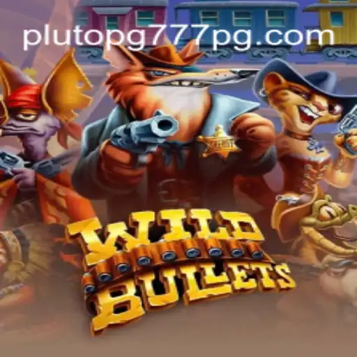 Discover the Thrills of WildBullets and Pluto PG777 Oficial Slots Brasil #1